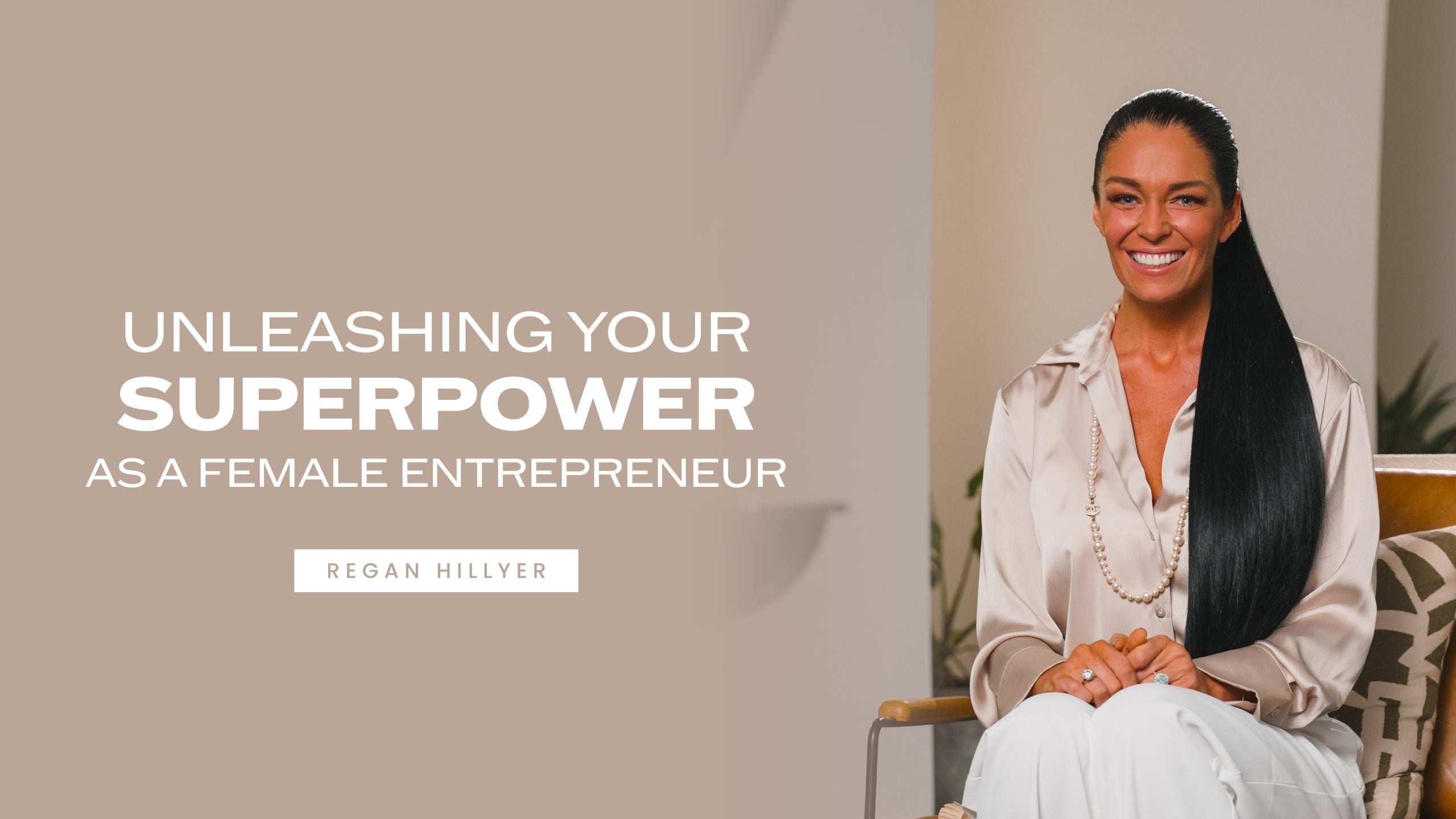 Unleashing Your Superpower as a Female Entrepreneur