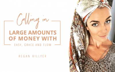 Calling in Large amounts of Money with Ease, Grace and Flow…