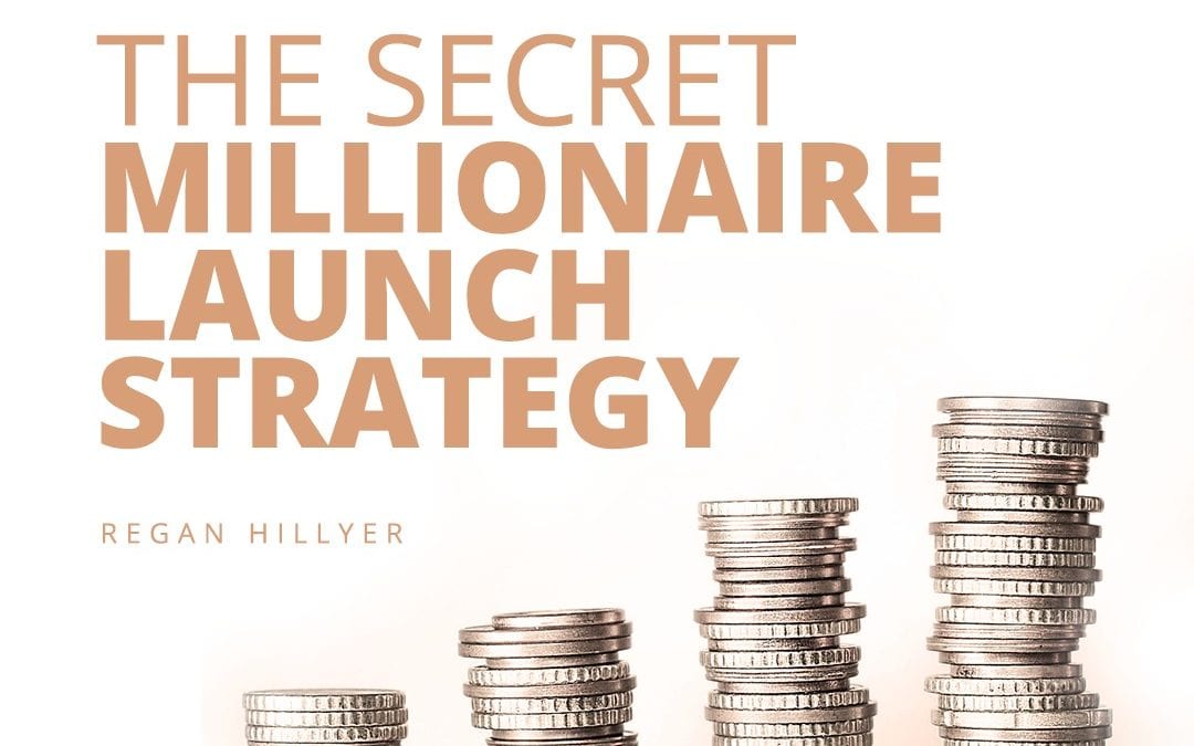 The Secret Millionaire Launch Strategy