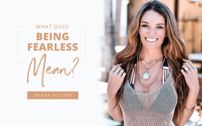 What Does Being Fearless Mean?