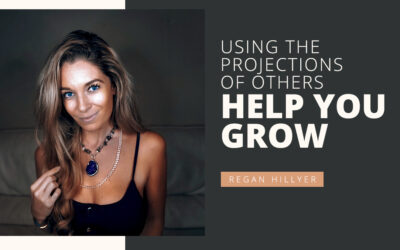 Using the Projections of Others to Help You Grow