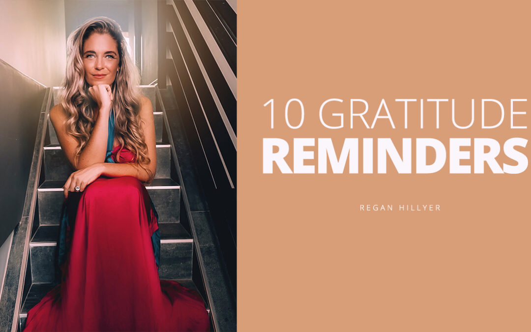 10 GRATITUDE REMINDERS