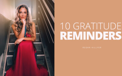 10 GRATITUDE REMINDERS